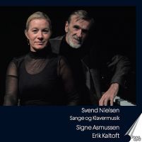 Svend Nielsen: Sange og Klavermusik. Signe Asmussen & Erik Kaltoft